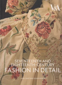 17th and 18th Century Fashion in Detail - V&A Publicatins - Eighteenth Century Costume - Georgian Fashion - 1700's Embroidery - Stays and Corsets - Robe a la Francais - Sack back Gowns - Robe a L'Anglais - Mantua's - Eighteenth Cnetury historical Costume Detail - HandBound Costumes -Bibliography