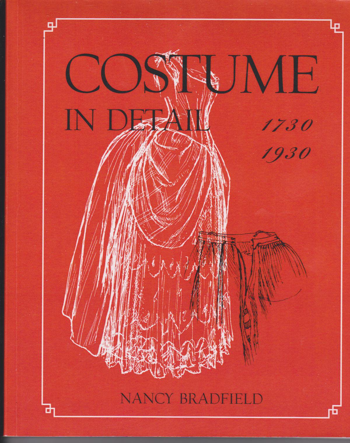 Costume in Detail - N.Bradfield - The History of Fashion - sketches of garments in musuems - Georgian Costume - 1700's - Open Robes - Closed Robes - HandBound Costumes Bibliography